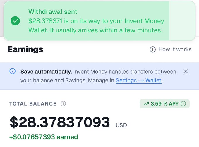 A screenshot showing a successful $28.378371 withdrawal to an "Invent Money Wallet," with a total balance of $28.37837093 USD earning 3.59% APY (+$0.07657393 earned), confirming the post's claim that another small $28 payout has landed and continues to add up.