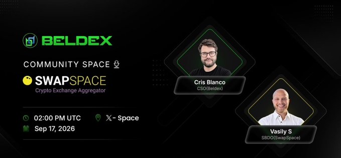 Promotional graphic for a 'BELDEX COMMUNITY SPACE' with 'SWAPSPACE' on X-Space at 02:00 PM UTC on Sep 17, 2026, featuring Cris Blanco (CSO Beldex) and Vasiliy S (SBDO SwapSpace).