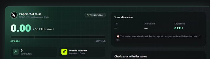 A digital fundraising dashboard showing a 'PaperDAO raise' on the Robinhood Chain with 0.00 / 50 ETH raised, 0 contributors, and an 'OPENING SOON' status.