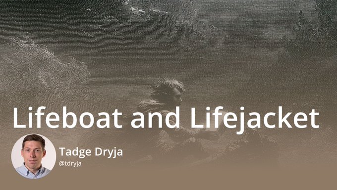 A presentation slide titled "Lifeboat and Lifejacket" featuring speaker Tadge Dryja (@tdryja), with his photo in a circular frame, set against a dramatic monochrome background depicting a turbulent sea. The slide serves as a title card for the YouTube video linked in the post.