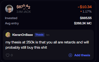 A financial app screenshot showing an investment in 3IM JACK valued at $87.54 with a -$10.34 loss, alongside a comment from user KieranOnBase stating 'my thesis at 250k is that you all are retards and will probably still buy this shit'.