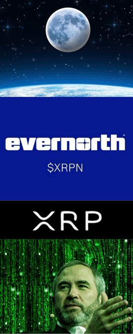 A collage showing a moon over Earth, the Evernorth and XRP logos, and a green Matrix-style code backdrop featuring a man, accompanying a post celebrating Evernorth's approved merger and its move to Nasdaq with 473 million XRP backing.