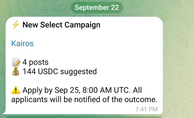 A screenshot notification dated September 22 announcing a 'New Select Campaign' for Kairos, with 4 posts and 144 USDC suggested, with a deadline to apply by September 25 at 8:00 AM UTC.