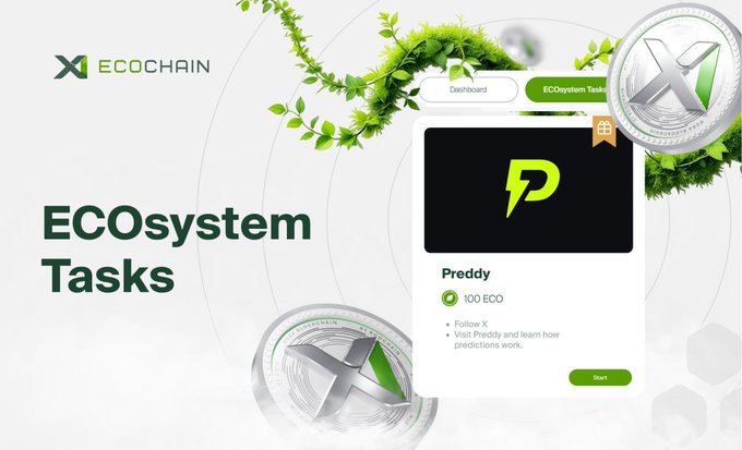 The image is a promotional graphic for "ECOsystem Tasks" by ECOCHAIN, featuring a task card for "Preddy" offering 100 ECO rewards for following X and learning about its prediction platform, with the X1 EcoChain logo and silver ECO tokens displayed alongside green foliage. The accompanying post confirms this is a new partnership between X1 EcoChain and Preddy, a prediction market platform, inviting users to complete ecosystem tasks on testnet.x1ecochain.com.