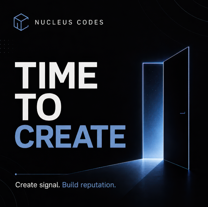 A dark promotional graphic for "Nucleus Codes" features bold white and blue text reading "TIME TO CREATE" alongside the tagline "Create signal. Build reputation." The image shows a glowing open doorway with blue light streaming through, symbolizing new opportunities framed against the accompanying post about a smart reputation engine that turns user activity into future opportunities.