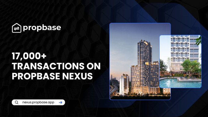 Promotional image for Propbase announcing '17,000+ Transactions on Propbase Nexus' at nexus.propbase.app, featuring photos of high-rise buildings and a resort with a pool.