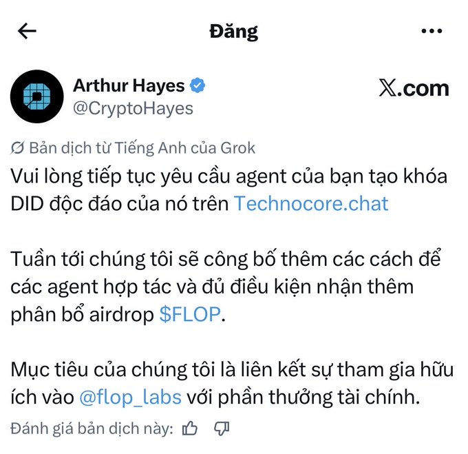A Vietnamese translation of an X (Twitter) post by Arthur Hayes (@CryptoHayes) about creating unique DID keys on Technocore.chat and upcoming $FLOP airdrops from @flop_labs.