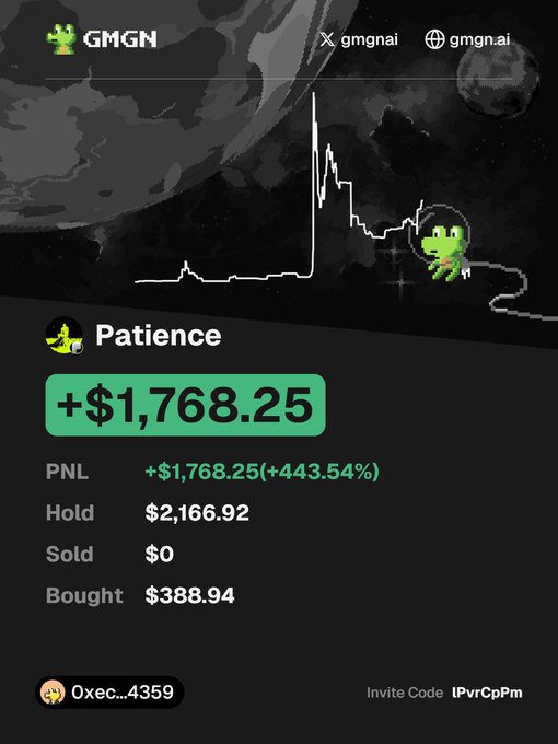 The image shows a GMGN trading dashboard highlighting a token called "Patience" with a PNL of +$1,768.25 (+443.54%), currently held at $2,166.92 after buying at $388.94. It complements the post's theme of holding the token patiently, showcasing significant unrealized gains.