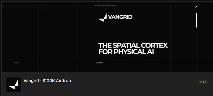 A dark webpage displaying "VANGRID" logo and "THE SPATIAL CORTEX FOR PHYSICAL AI" text, with a notification bar at the bottom reading "Vangrid - $100K Airdrop" marked OPEN.