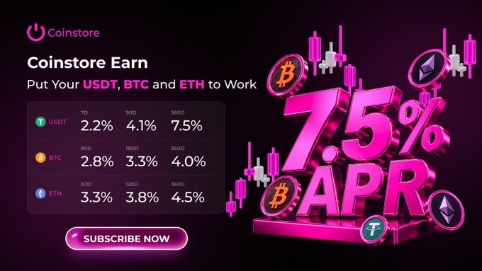 An advertisement for 'Coinstore Earn' displaying APR rates for USDT, BTC, and ETH across various holding periods, with a prominent '7.5% APR' graphic on a pink and black background.