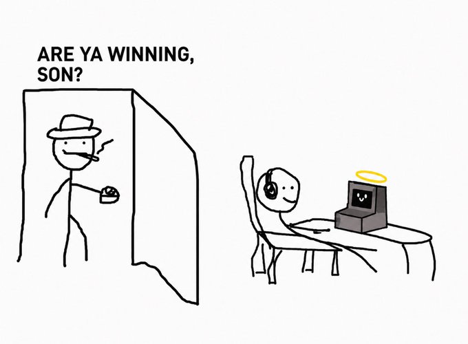 A black-and-white meme illustration shows a stick figure father smoking a pipe and holding a controller outside, asking 'ARE YA WINNING, SON?' to his child at a computer with a halo above the monitor.