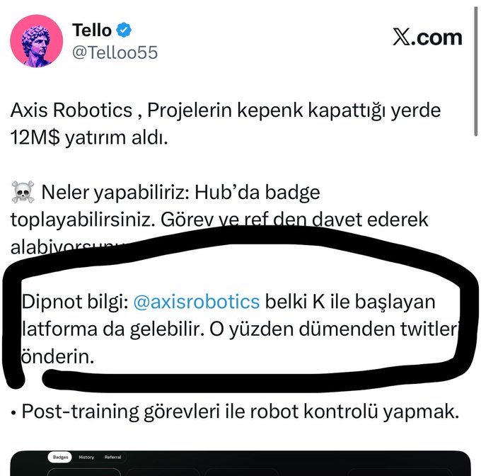 A Turkish X (formerly Twitter) post by user 'Tello' (@Telloo55) about Axis Robotics receiving a $12M investment, with a highlighted tip suggesting @axisrobotics may join a K-prefixed platform and recommending sending a tweet to the steering team.