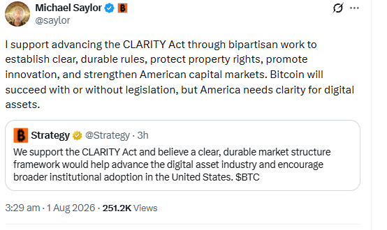 A tweet from Michael Saylor (@saylor) dated August 1, 2026, with 251.2K views, shows his support for advancing the CLARITY Act through bipartisan work, quoting Strategy's (@Strategy) statement endorsing the legislation, while the accompanying post highlights Saylor's call for the U.S. Senate to expedite the bill's passage.