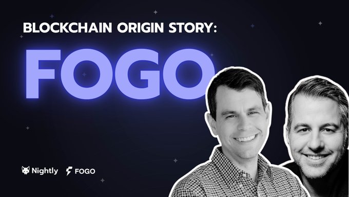 A thumbnail for 'Blockchain Origin Story: FOGO' featuring two men in black and white photos, with Nightly and FOGO logos displayed at the bottom.