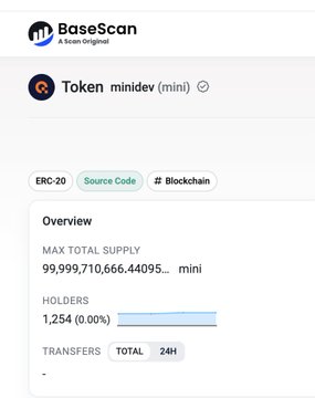 A BaseScan page for the Token minidev (mini) ERC-20 contract displays a max total supply of 99,999,710,666.4495 and 1,254 holders (0.00%).