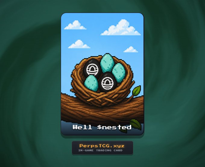 A pixel art trading card titled 'Well $nested' showing a bird's nest on a tree branch with blue eggs and black eggs bearing a logo, branded 'PerpsTCG.xyz IN-GAME TRADING CARD'.