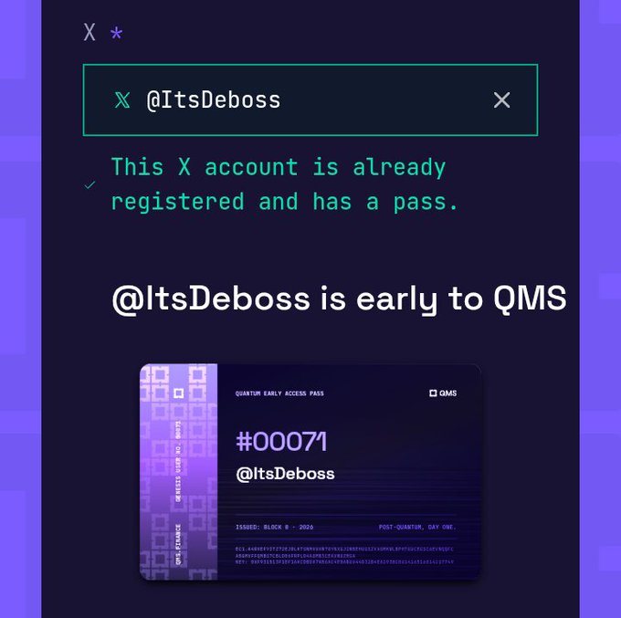 A screenshot from X (Twitter) showing the account '@ItsDeboss' already registered with a 'Quantum Early Access Pass' (#00071) displayed below, with text reading '@ItsDeboss is early to QMS'.