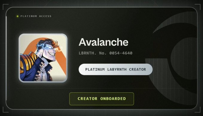 A profile card showing an avatar named 'Avalanche' with 'LBRNTH. No. 0054-4640' and 'PLATINUM LABRYNTH CREATOR' status with a 'CREATOR ONBOARDED' button.