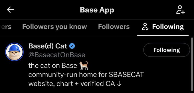 A screenshot of the Base App shows the "Following" list, featuring the verified account "Base(d) Cat" (@BasecatOnBase), described as "the cat on Base, community-run home for $BASECAT, website, chart + verified CA." The image highlights the official Base Cat account being followed, reinforcing the post's emphasis on the legitimacy of $BASECAT.