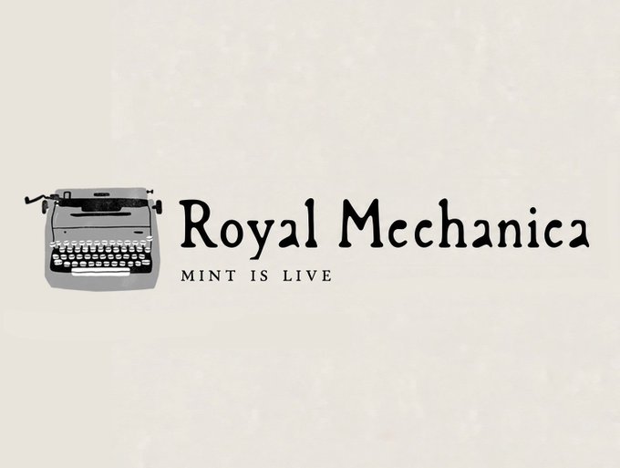 The image shows the "Royal Mechanica" logo featuring a vintage typewriter illustration alongside the text "MINT IS LIVE," celebrating their successful mint launch referenced in the post asking who was spreading FUD about the project.