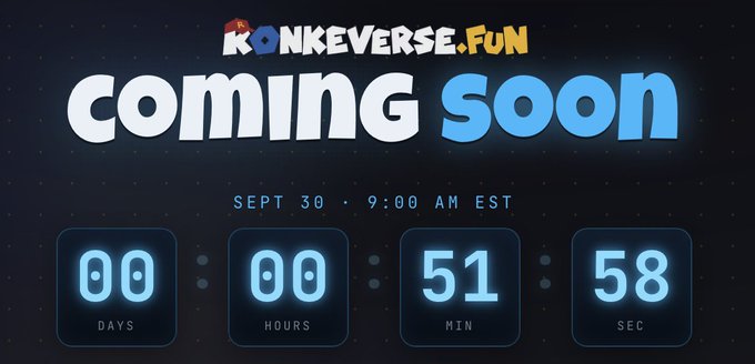 A 'COMING SOON' countdown graphic for 'KONKEVERSE.FUN' with a timer set for September 30 at 9:00 AM EST.