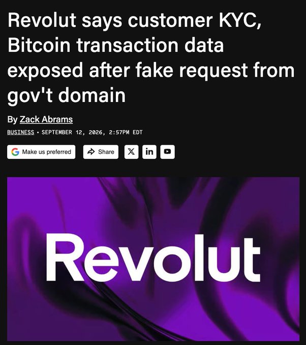 News headline from September 12, 2026: 'Revolut says customer KYC, Bitcoin transaction data exposed after fake request from gov't domain' by Zack Abrams, featuring the Revolut logo on a purple background.