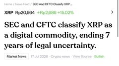 A screenshot of a news article showing 'XRP' stock up 20.56% with the headline 'SEC and CFTC classify XRP as a digital commodity, ending 7 years of legal uncertainty.' dated 17 Jul 2025.