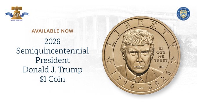 A promotional image advertises the 2026 Semiquincentennial President Donald J. Trump $1 Coin, featuring a gold-colored coin with Trump's portrait, "LIBERTY," "IN GOD WE TRUST," and the dates "1776-2026," alongside text reading "AVAILABLE NOW." The image relates to the accompanying post by promoting a collectible $1 coin, reinforcing the "顶级 $1" (top-tier $1) tagline with the featured Trump commemorative coin.