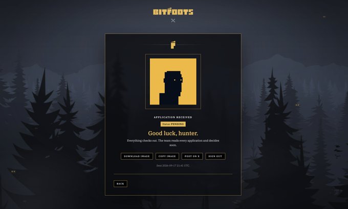 Screenshot of a Bitfootts NFT application interface displaying an 'APPLICATION RECEIVED' message with the status PENDING and the text 'Good luck, hunter,' set against a dark forest background.