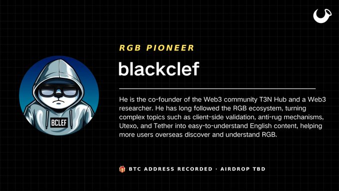 An RGB Pioneer profile card for 'blackclef,' co-founder of T3N Hub and Web3 researcher who creates English content about client-side validation, anti-rug mechanisms, Utexo, and Tether, noting 'BTC ADDRESS RECORDED • AIRDROP TBD.'
