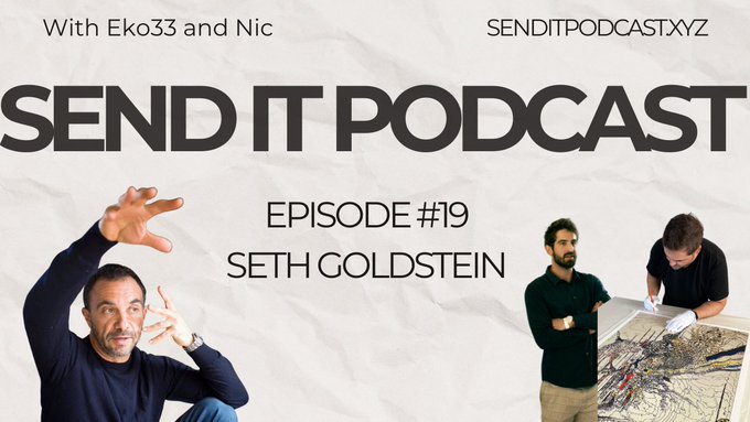 A promotional graphic for 'SEND IT PODCAST' Episode #19 featuring guest Seth Goldstein, hosted by Eko33 and Nic.