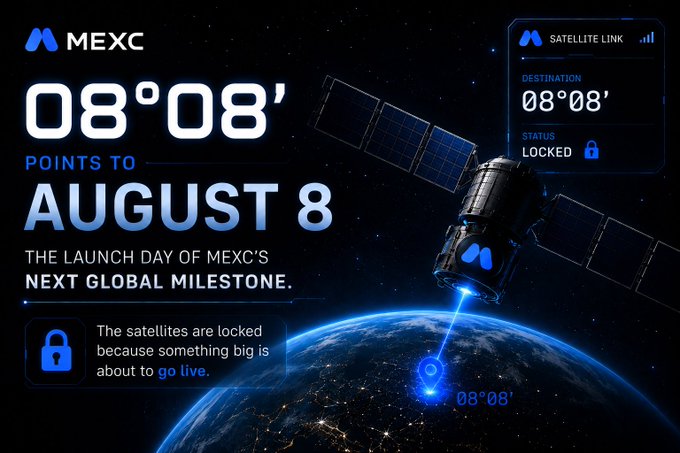 A promotional graphic for MEXC featuring a satellite aimed at Earth, announcing a countdown of '08°08' pointing to August 8 as 'the launch day of MEXC's next global milestone.'