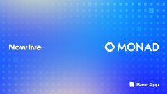 A blue gradient banner showing 'Now live' on the left and the 'MONAD' logo on the right with a 'Base App' label.
