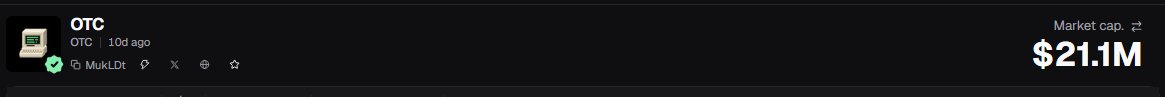A dark-themed screenshot of a cryptocurrency or asset listing showing the ticker 'OTC' by user 'MukLDt' from 10 days ago, with a market cap of '$21.1M'.