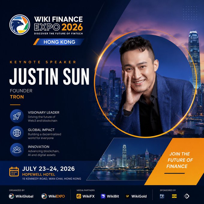 A promotional poster for the Wiki Finance Expo 2026 in Hong Kong (July 23-24, 2026), featuring keynote speaker Justin Sun, Founder of TRON, with a Hong Kong skyline background.