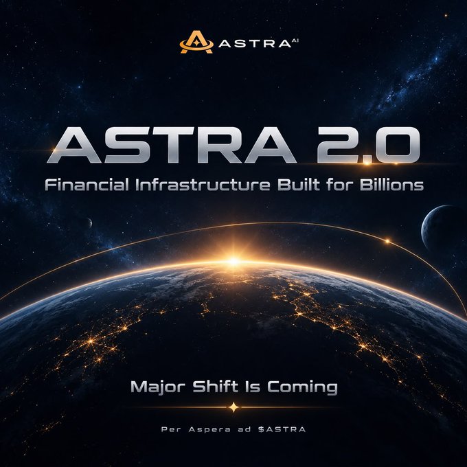 A promotional graphic for "ASTRA 2.0" featuring a view of Earth from space, with the logo "ASTRA AI" at the top, the tagline "Financial Infrastructure Built for Billions," and the text "Major Shift Is Coming" and "Per Aspera ad $ASTRA" at the bottom.