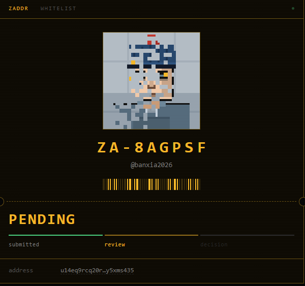 A digital interface titled 'ZADDR WHITELIST' displays a pixel art character, the code 'ZA-8AGPSF', a barcode, and a 'PENDING' status with progress indicators.