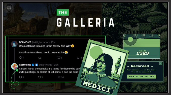 A promotional graphic for 'THE GALLERIA' featuring tweets from users BELMONT and Cartysme discussing a crypto/NFT game, alongside pixel art labeled 'MEDICI' and a 'SEEN 1529' counter.