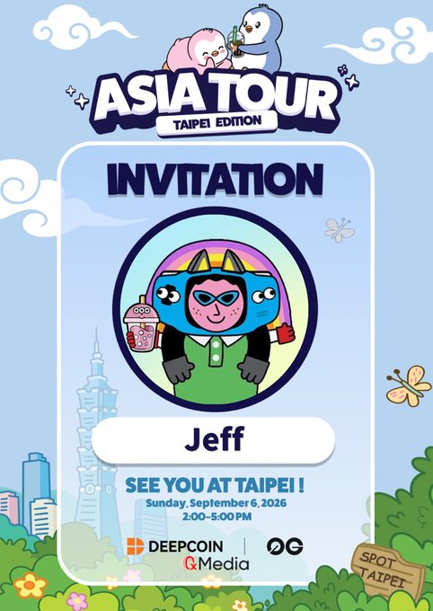 An 'ASIA TOUR TAIPEI EDITION INVITATION' featuring cartoon characters and a character in a blue cat-eared hoodie, addressed to 'Jeff' for an event on 'Sunday, September 6, 2026, 2:00-5:00 PM' with 'DEEPCOIN' and 'OG Media' logos.
