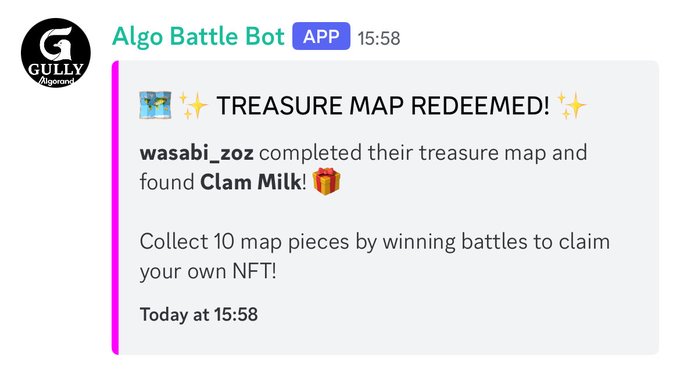A Discord notification from the 'Algo Battle Bot' app showing user wasabi_zoz completing a treasure map to find 'Clam Milk! 🎁', with instructions to collect 10 map pieces by winning battles to claim an NFT.