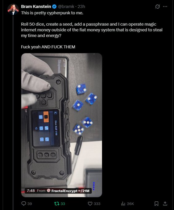 Bram Kanstein (@bramk) tweets that using a Seed-style hardware wallet to roll physical dice and generate a cryptocurrency seed phrase feels "pretty cypherpunk," comparing it favorably to fiat systems. The photo shows a ruggedized crypt device displaying "Dice Roll 1/50" alongside blue dice being rolled by hand, fitting the post's playful cypherpunk theme.