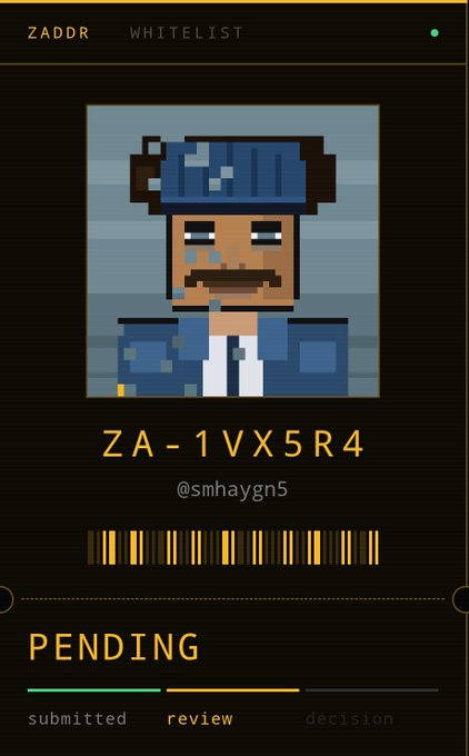A 'ZADDR WHITELIST' application screen showing a pixel-art avatar of a man with a blue cap, wallet address ZA-1VX5R4 (@smhaygn5), with status PENDING and progress shown across submitted, review, and decision stages.
