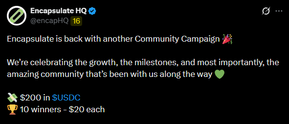 A tweet from Encapsulate HQ (@encapHQ) announcing a Community Campaign giveaway of $200 in $USDC to 10 winners at $20 each.