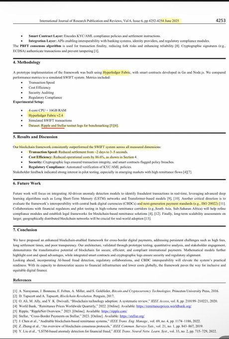 The image shows page 4253 from the International Journal of Research Publication and Reviews, Vol 6, Issue 6, pp 4252-4254, dated June 2025, which contains an academic paper discussing blockchain technology applications, including a section proposing "Smart Contract Layer" and "Integration Layer" for frameworks using Hyperledger Fabric and Ripple. The page details methodology comparing transaction speed (4 core CPU + 16GB RAM), using Ripple and Stellar testnet, with experimental setup references at ripple.com and stellar.org.

The image relates to the accompanying post as it provides the published academic documentation referenced in the claim that Ripple was tested in June 2025 as a blockchain to enhance the SWIFT network using Hyperledger framework with ISO 20022 compliance. However, examining the actual text, while the paper does mention Ripple in the Experimental Setup and discusses blockchain benefits for cross-border digital payments, it does not explicitly state that "Ripple was tested as a blockchain that can enhance the