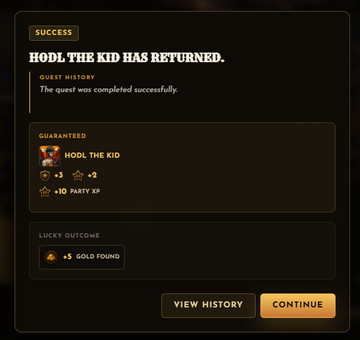 A success notification screen reading 'HODL THE KID HAS RETURNED. The quest was completed successfully,' showing guaranteed rewards including +3 stars, +2 stars, +10 Party XP, and +5 Gold Found.