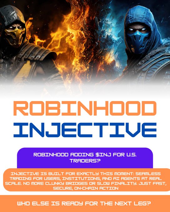 Dramatic graphic showing two masked hooded figures in orange and blue facing each other with fire between them, promoting "ROBINHOOD INJECTIVE" and announcing that Injective ($INJ) is being added for U.S. traders, highlighting its seamless trading infrastructure for users, institutions, and AI agents without bridges or slow finality.