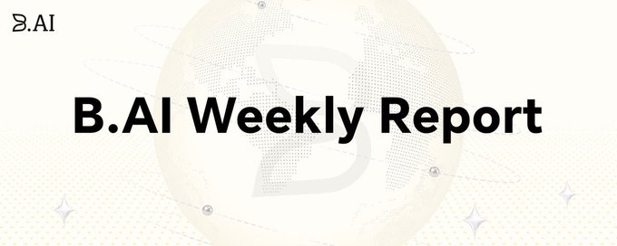 A title graphic reads 'B.AI Weekly Report' against a light background with a faint globe logo and decorative sparkles.