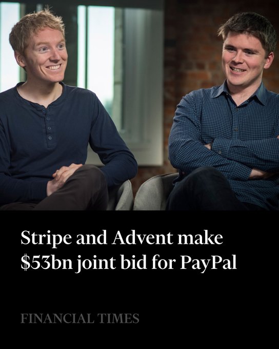 A Financial Times article screenshot showing two men (Stripe and Advent representatives) sitting together, with the headline "Stripe and Advent make $53bn joint bid for PayPal."