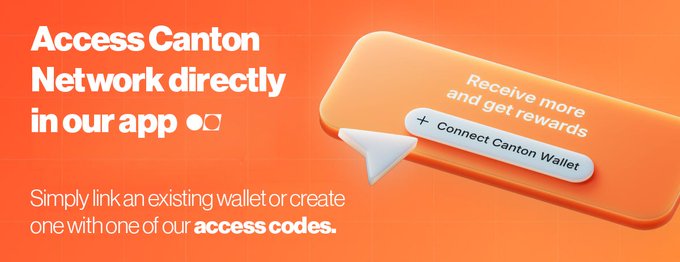 A promotional graphic with an orange background displays the headline "Access Canton Network directly in our app" alongside a stylized phone screen showing "Receive more and get rewards" and a "Connect Canton Wallet" button, illustrating the post's instructions for linking a wallet via access codes to access Canton Network through the app.