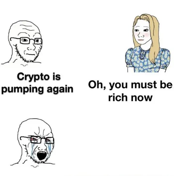The image is a three-panel "soyjak" meme featuring a bald, glasses-wearing wojak and a smiling blonde woman, with the text reading "Crypto is pumping again" / "Oh, you must be rich now" / followed by the wojak crying hysterically, which humorously illustrates the post's theme about how people who hold through long boring periods get mocked by outsiders right before massive gains, making them feel both vindicated and frustrated that no one acknowledges their early conviction.